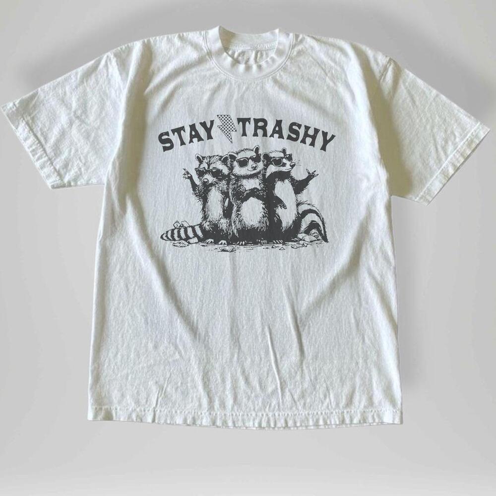 Style 90S Funny Racoon T-Shirt, Stay Trashy Shirt